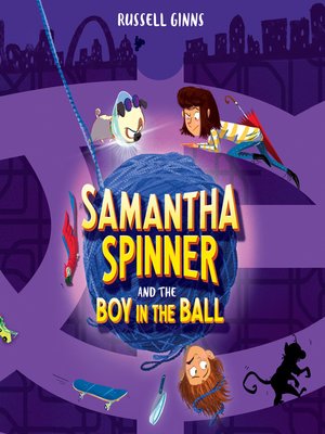 cover image of Samantha Spinner and the Boy in the Ball
